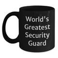 World's Greatest Security Guard Funny Coffee Mug Gifts from Friends, Perfect for Security Guard on Mother's Day - Main