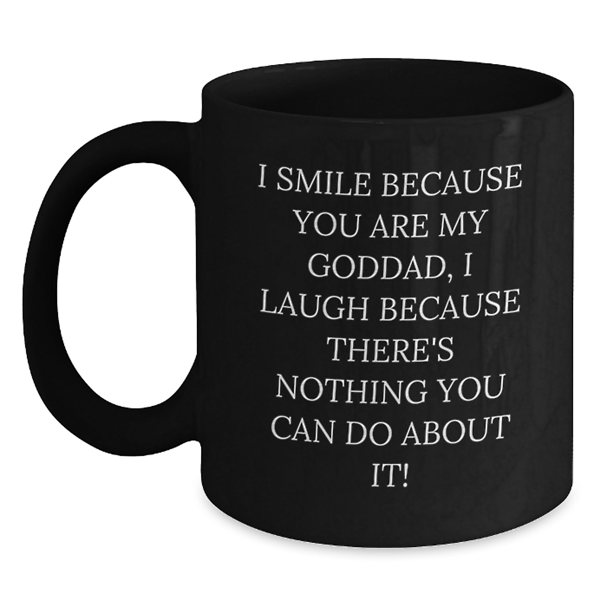 Funny Goddad Quotes Black Coffee Mugs Gifts from Family for Men on Mother's Day Unique - Main
