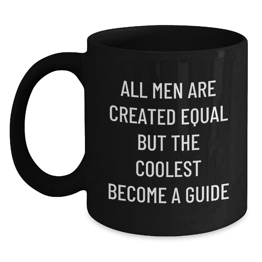 Funny Guide Gifts for Men Black Coffee Mug, Unique Father's Day Unique Ideas from Men to Guide - Main
