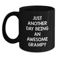 Funny Grampy Gifts for Him, Black Coffee Mug, Just Another Day Being An Awesome Grampy, Perfect Mug for Men, Graduation Unique Gifts from Family - Main