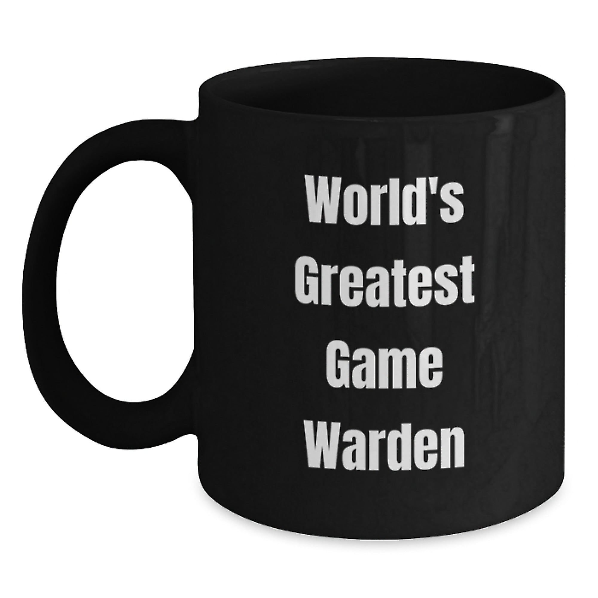 Funny Game Warden Gifts from Men, Unique Father's Day Unique Gifts for Game Wardens, Black Coffee Mug with 'World's Greatest Game Warden' Quote - Main