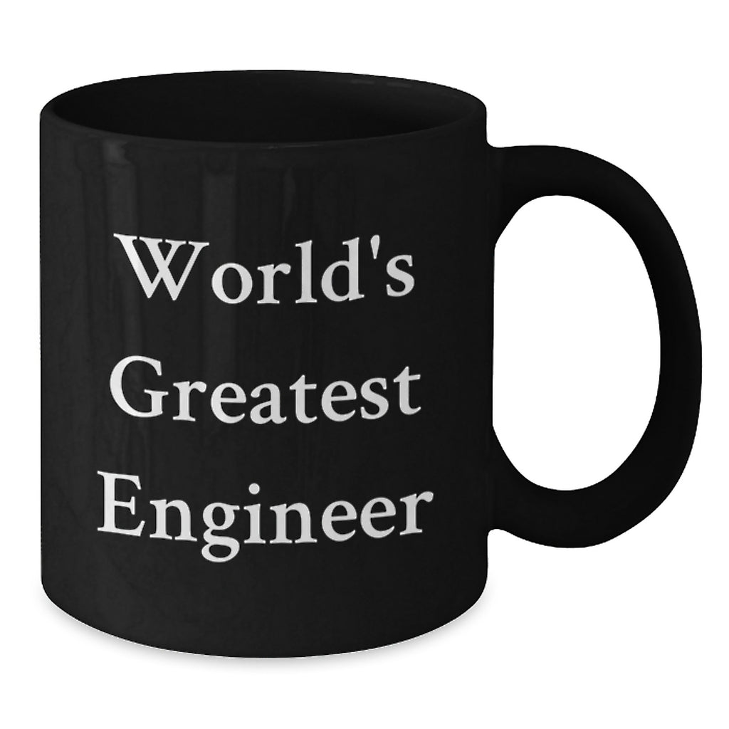 World's Greatest Engineer Funny Quote Black Coffee Mug Gifts for Engineer Friends and Family from Men - Additional