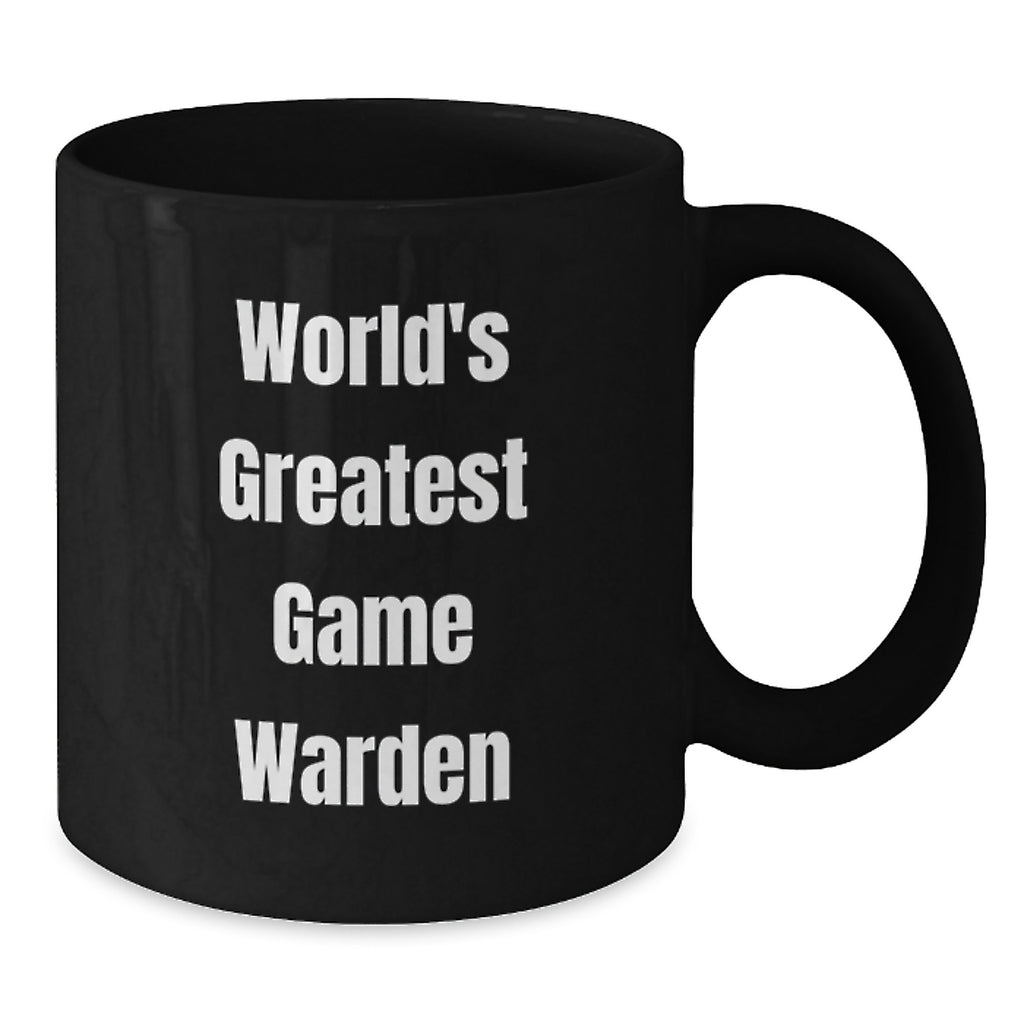 Funny Game Warden Gifts from Men, Unique Father's Day Unique Gifts for Game Wardens, Black Coffee Mug with 'World's Greatest Game Warden' Quote - Additional