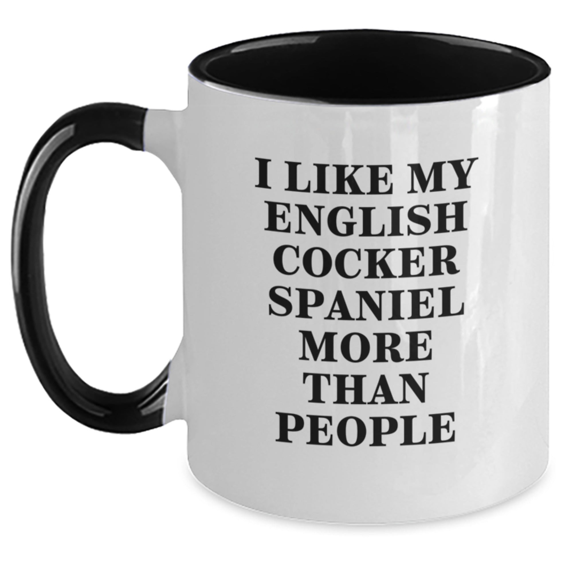 Funny English Cocker Spaniel Dog Gifts for Men, Women, Friends from Family, 'I Like My English Cocker Spaniel More Than People' Two Tone Coffee Mug - Main