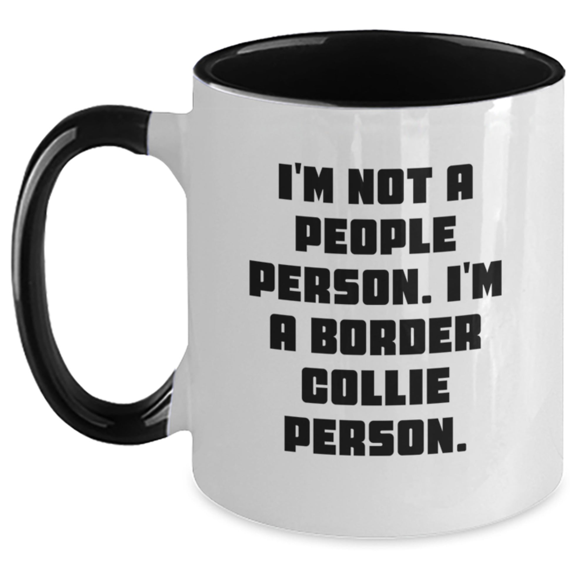 Funny Border Collie Dog Lover Gifts from Friends for Men - Two Tone Coffee Mug - I'm Not A People Person I'm A Border Collie Person - Main