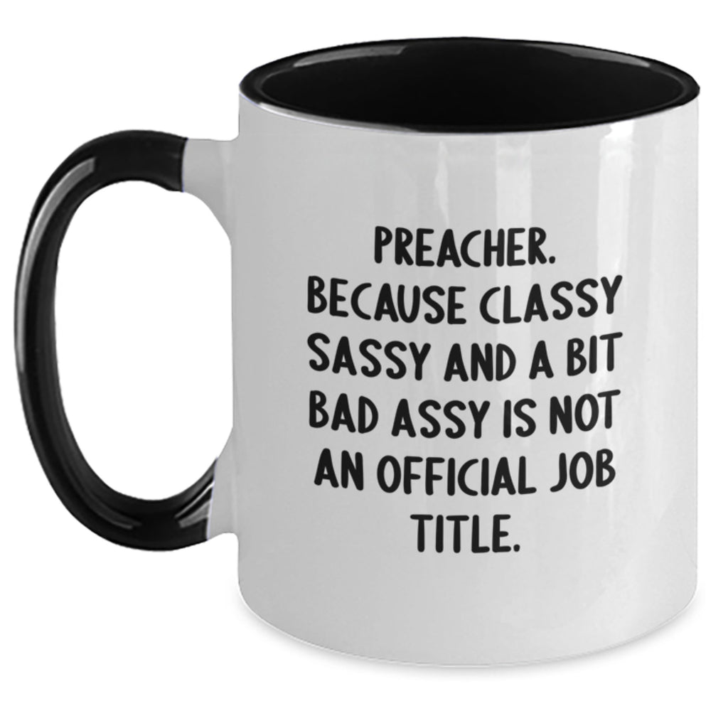 Preacher Gifts from Men, Women, Friends, or Family - Unique Two Tone Coffee Mugs with Funny Quote, Preacher Humor, Graduation Unique Gifts - Main