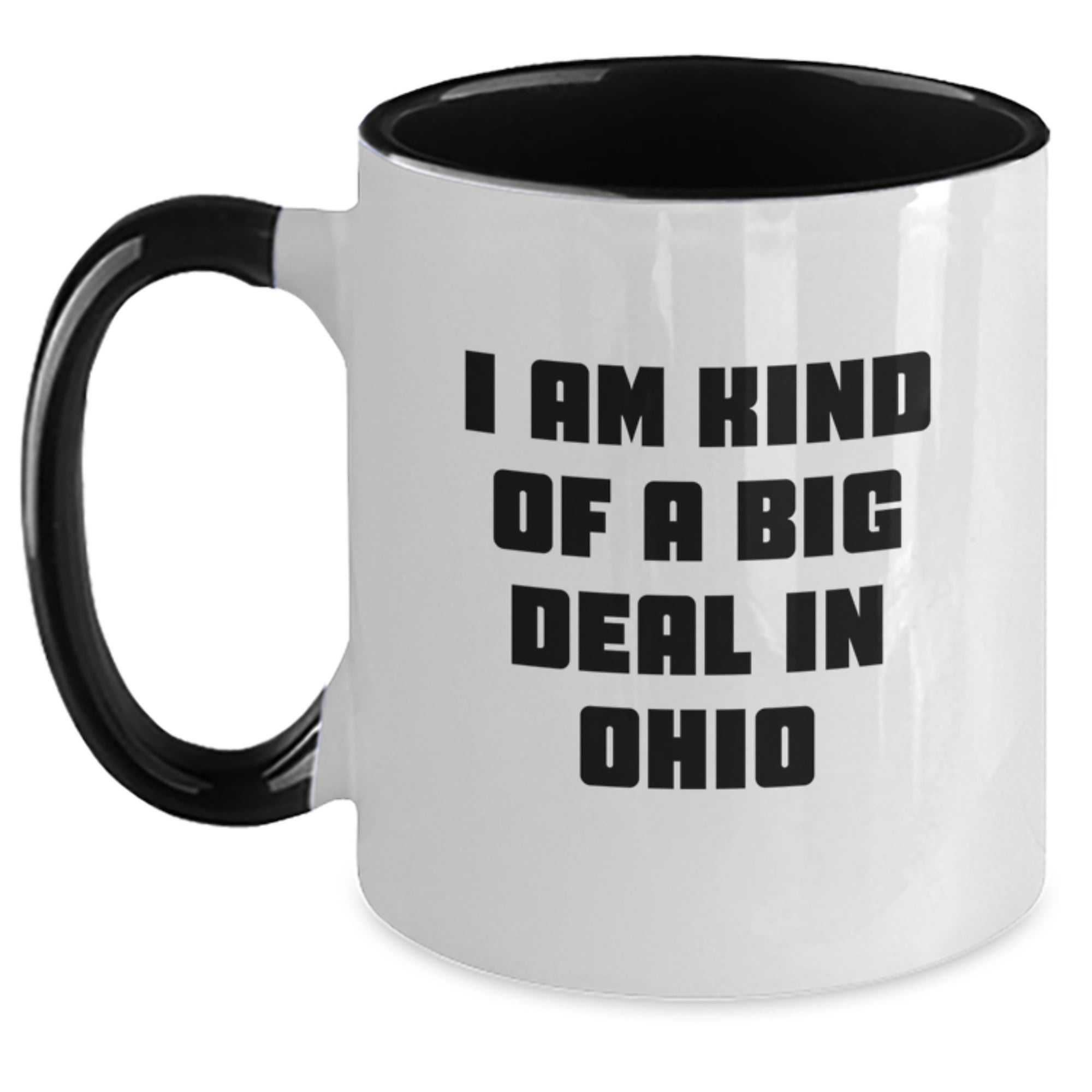 Funny Ohio Gifts for Her - Two Tone Coffee Mug - 'I Am Kind Of A Prime Selection In Ohio' Quote - Gifts from Family to Mom on Mother's Day - Main