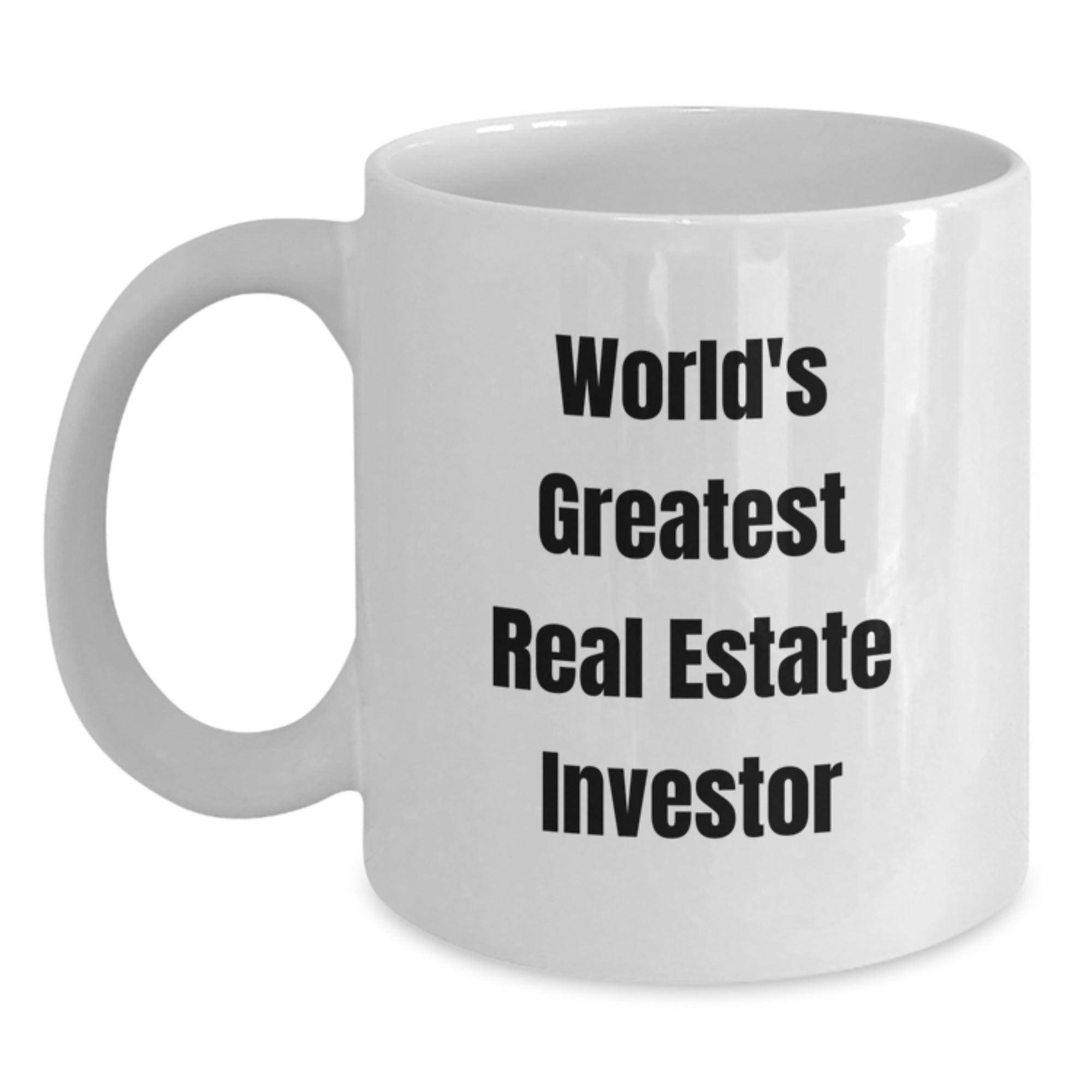 Funny Real Estate Investor White Coffee Mug Gifts from Family on Father's Day Unique for Men - Main