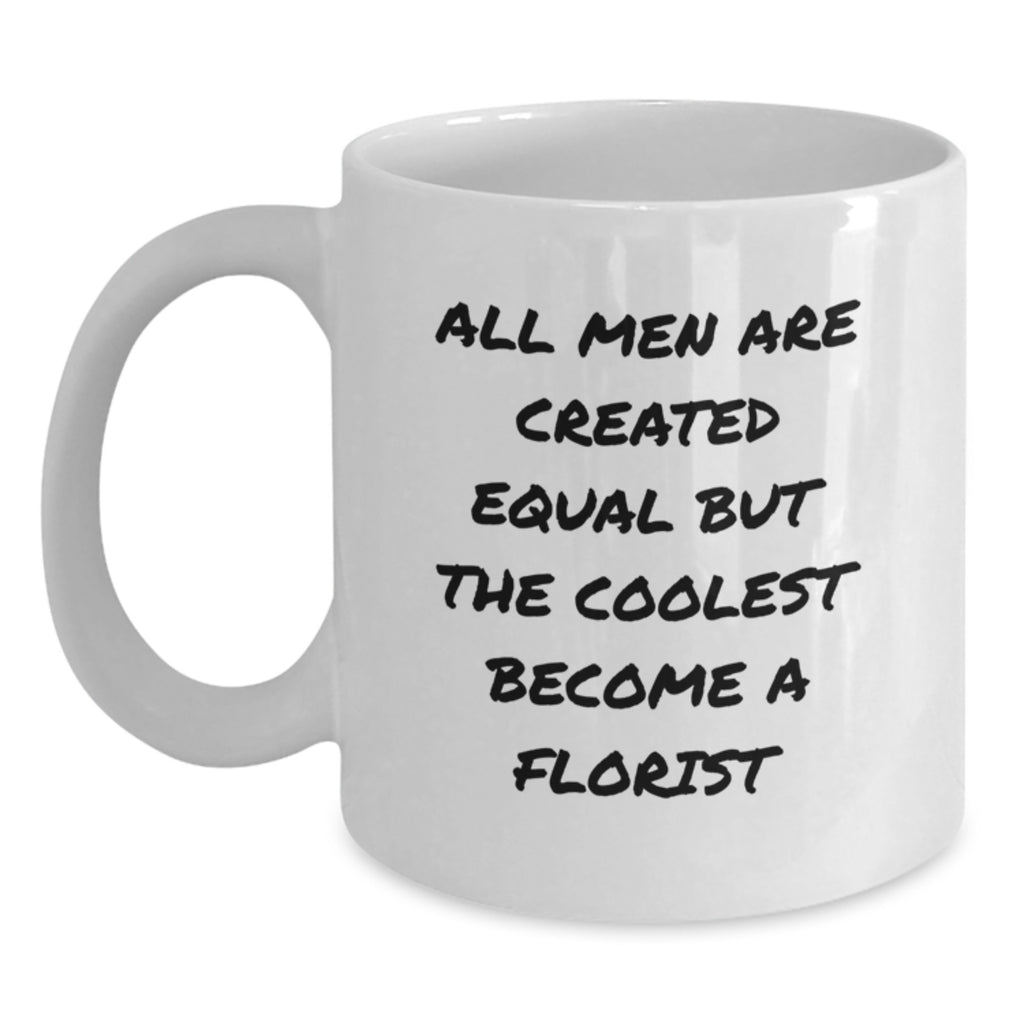 Funny Florist White Coffee Mugs Gifts from Men for Florist Friends and Family on Father's Day Unique - Main