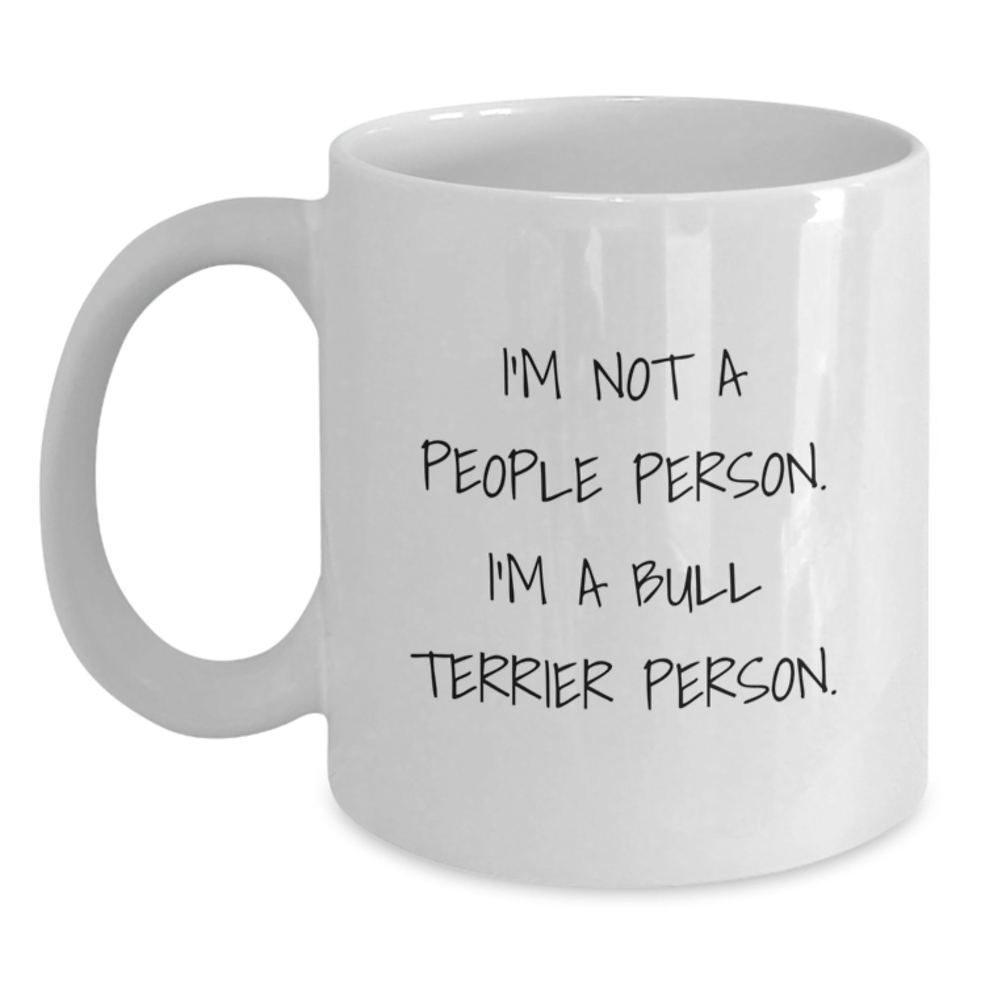 Bull Terrier Dog Lover Gifts from Family or Friends, Funny White Coffee Mug for Men or Women on Birthday Unique Occasion - Main