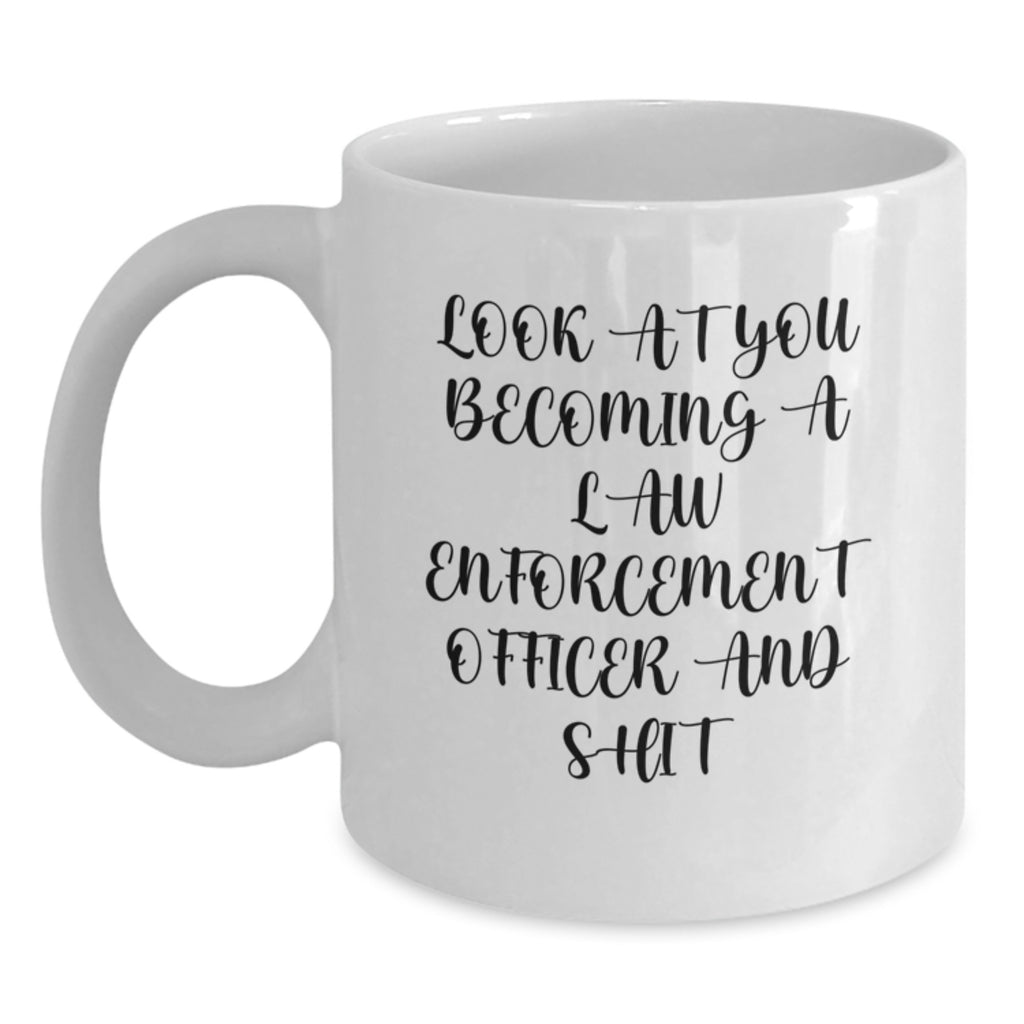 Funny Law Enforcement Officer Gifts from Men, Gifts for Law Enforcement Officer on Mother's Day Unique Gift Ideas White Coffee Mug - Main
