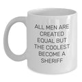 Funny Sheriff Gifts from Men White Coffee Mug for Sheriff on Father's Day Unique - Main