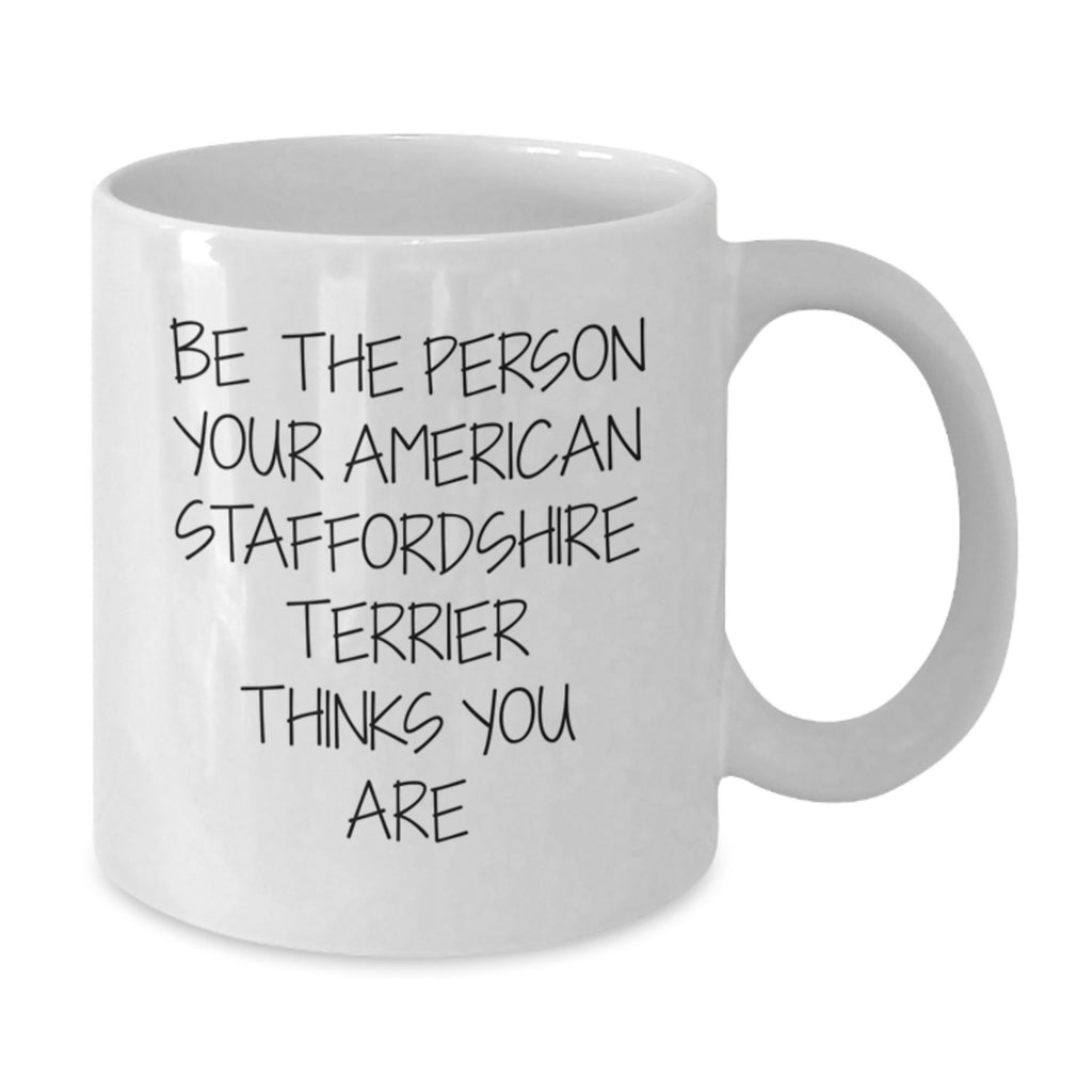 Funny Quote American Staffordshire Terrier Dog Gifts for Men, Funny Birthday Unique Gifts from Family to American Staffordshire Terrier Dog Lover, White Coffee Mug - Additional