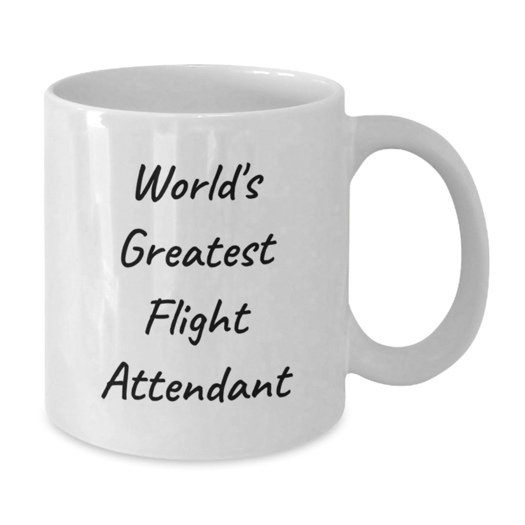 Funny Flight Attendant Gifts, White Coffee Mug, World's Greatest Flight Attendant Quote for Her, Unique Mother's Day Presents from Friends and Family - Additional