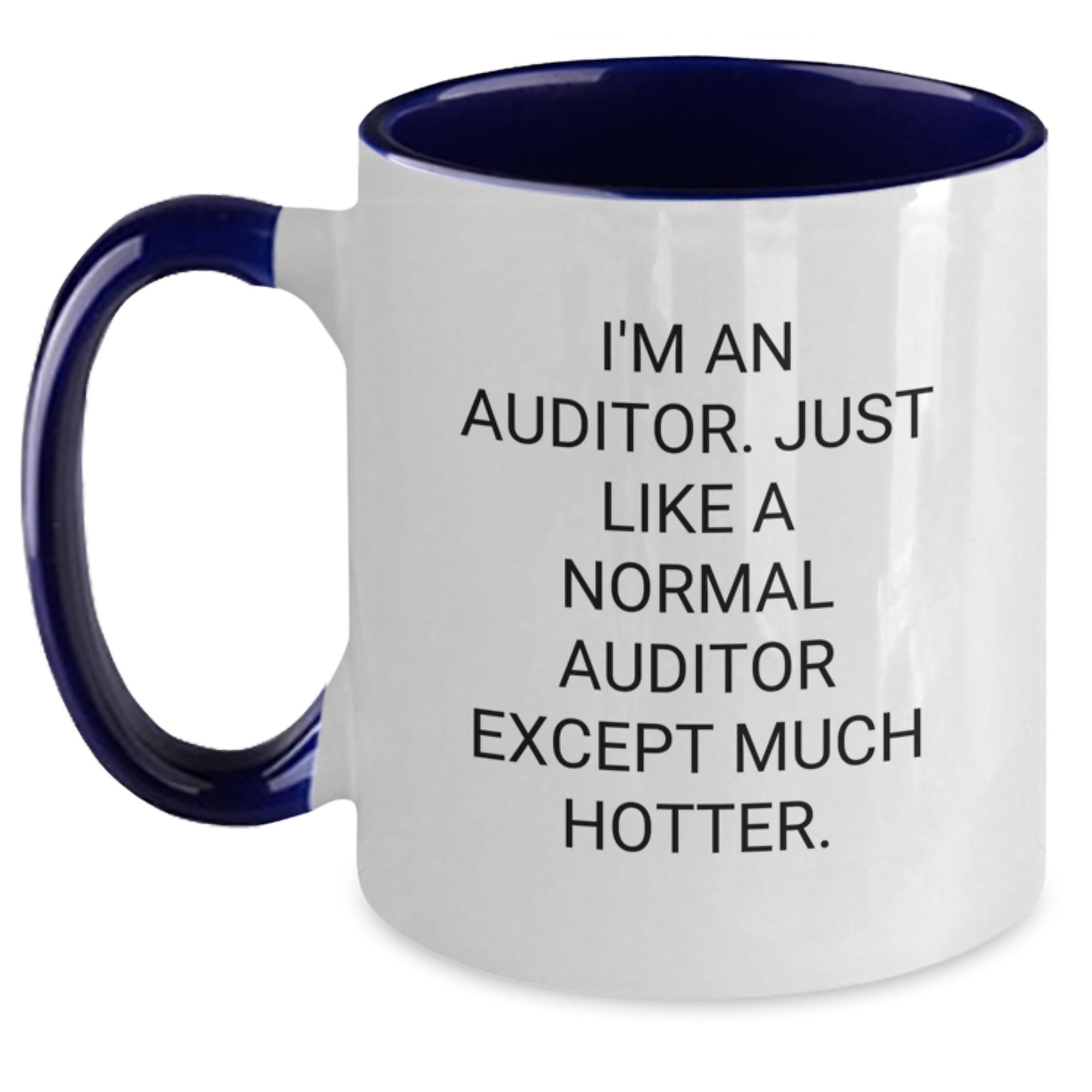 Auditor Gifts, Funny Quote, Two Tone Coffee Mug, Father's Day Unique Gifts from Family for Auditor - Main