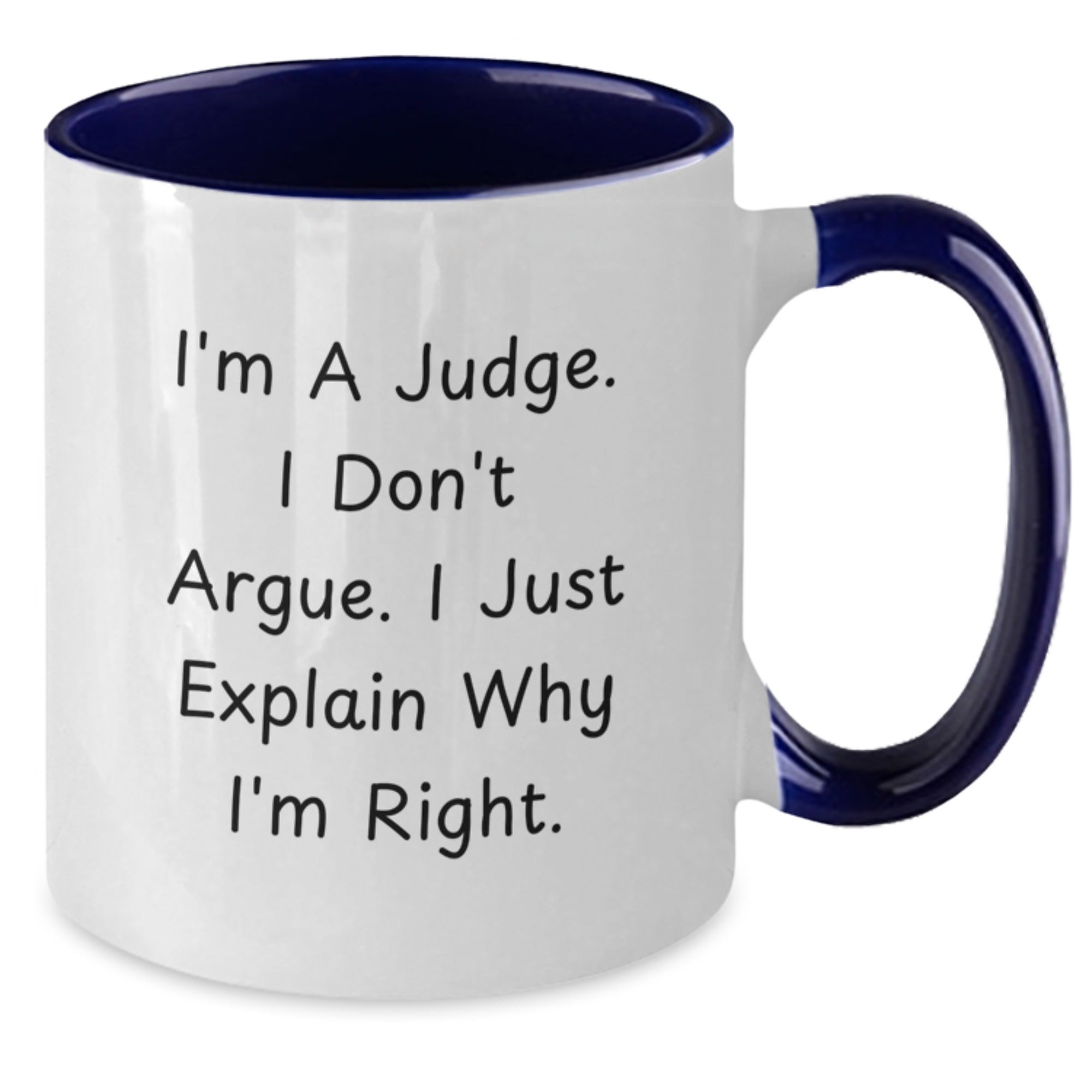 Funny Judge Quotes Two Tone Coffee Mugs Gifts from Friends to Men and Women Graduation Unique Gift Ideas - Additional