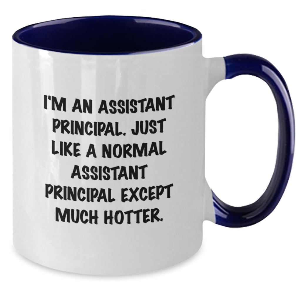 Funny Assistant Principal Gifts - Gifts from Friends for Assistant Principal - I'm An Assistant Principal Two Tone Coffee Mug - Father's Day Unique Gifts - Additional