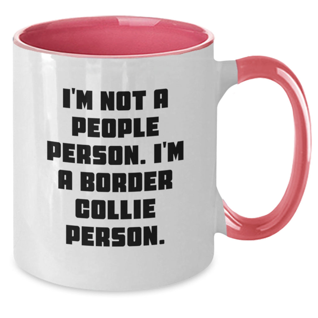 Funny Border Collie Dog Lover Gifts from Friends for Men - Two Tone Coffee Mug - I'm Not A People Person I'm A Border Collie Person - Additional