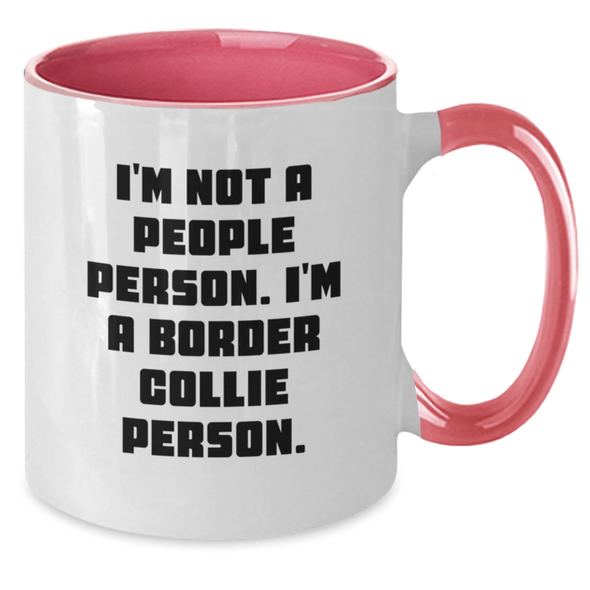 Funny Border Collie Dog Lover Gifts from Friends for Men - Two Tone Coffee Mug - I'm Not A People Person I'm A Border Collie Person - Additional