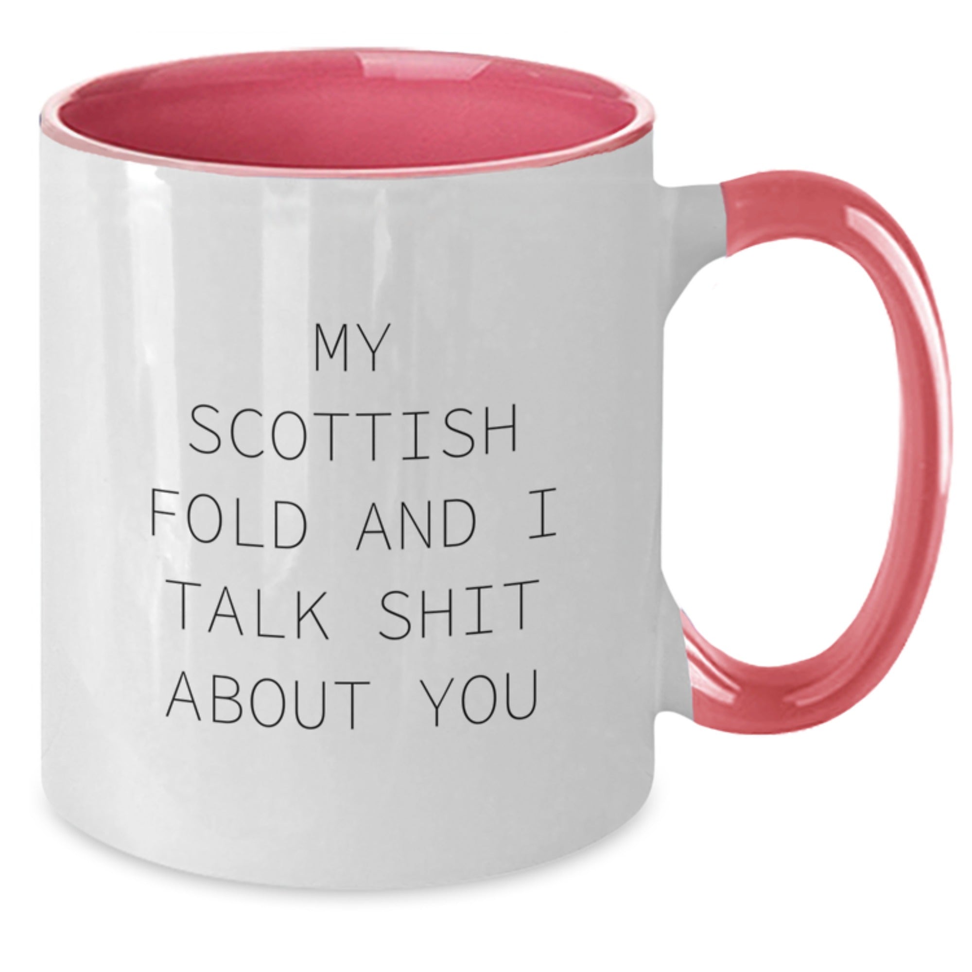 Funny Scottish Fold Cat Gifts from Men to Scottish Fold Cat Lovers, Unique Two Tone Coffee Mugs for Father's Day, My Scottish Fold And I Talk Shit About You Mugs - Additional