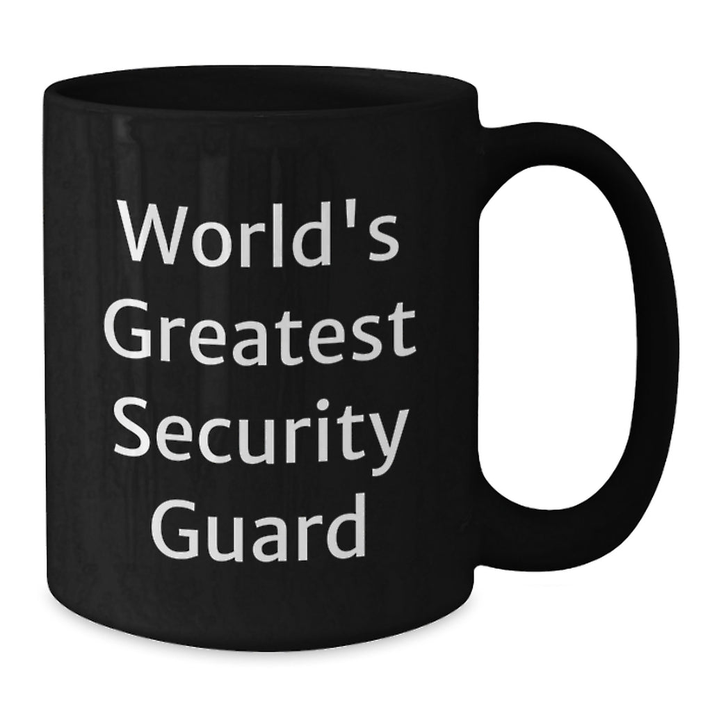 World's Greatest Security Guard Funny Coffee Mug Gifts from Friends, Perfect for Security Guard on Mother's Day - Additional