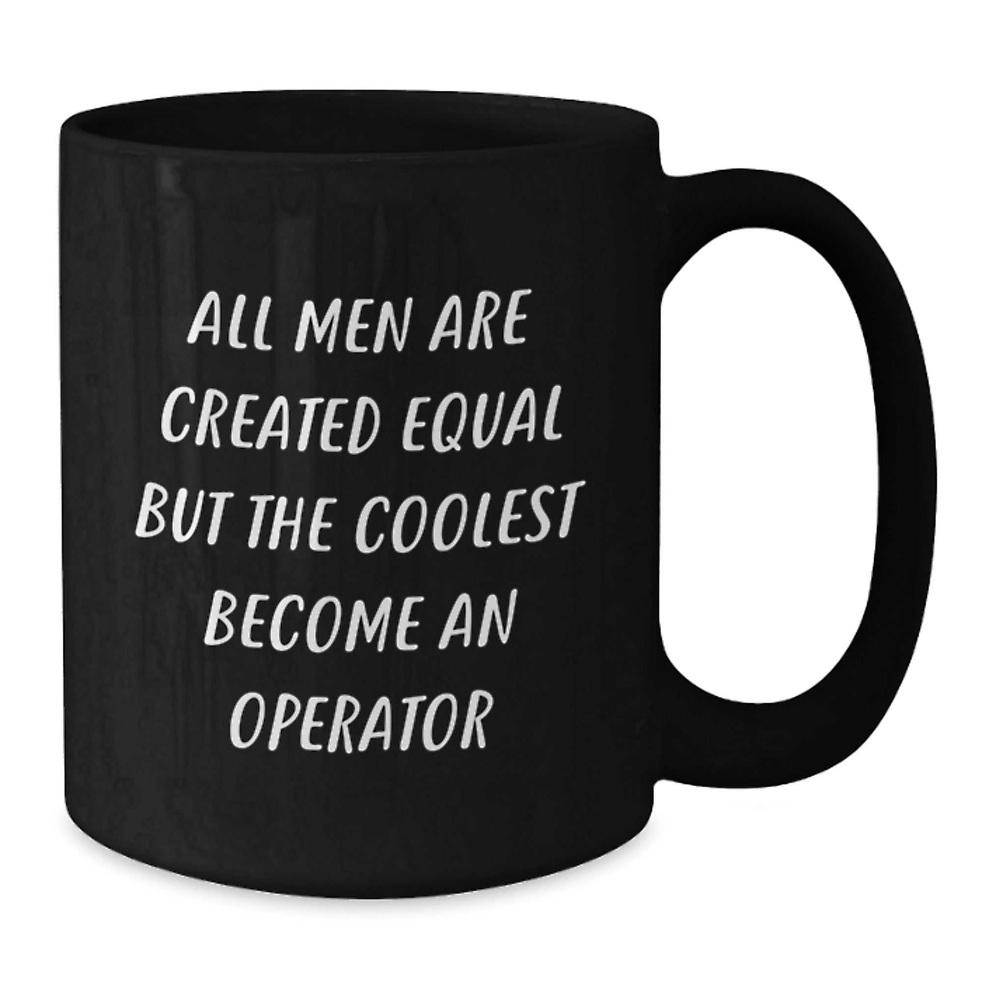 Funny Operator Quotes Gifts from Men for Operator Friends Family - Additional