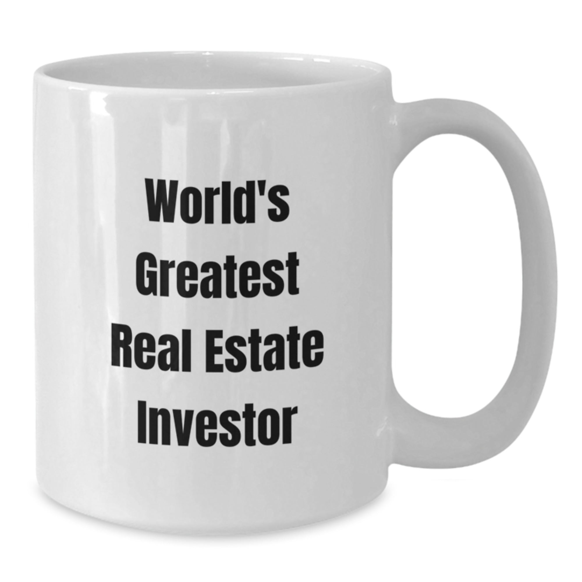 Funny Real Estate Investor White Coffee Mug Gifts from Family on Father's Day Unique for Men - Additional