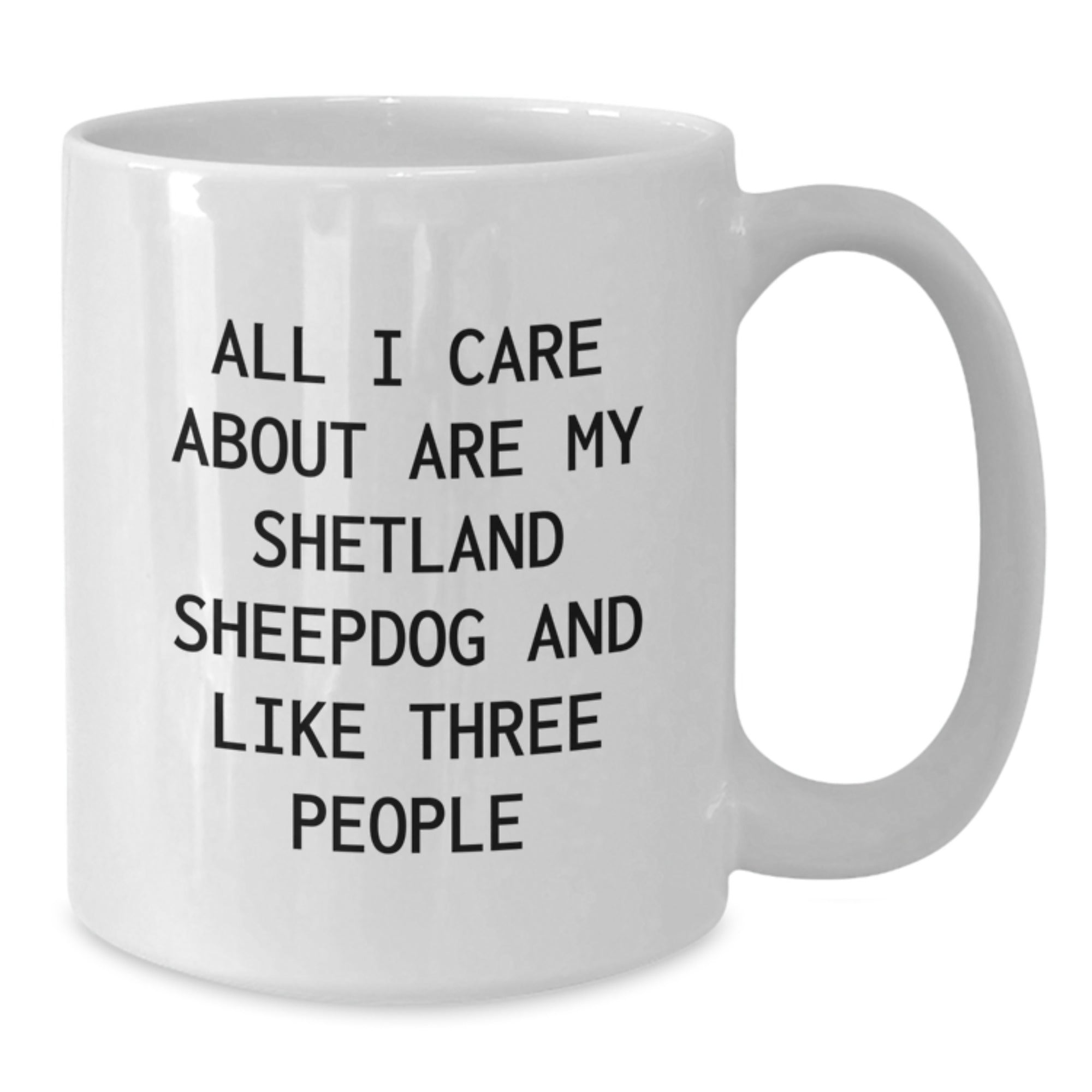 Funny Shetland Sheepdog Lover Gifts from Friends for Men, White Coffee Mug, Perfect Birthday Unique Gifts Idea - Additional