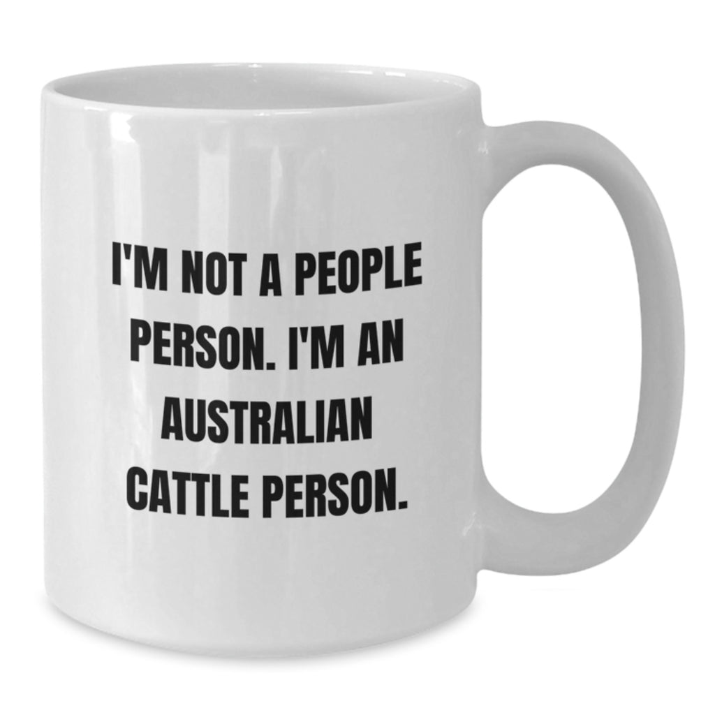 Funny Australian Cattle Dog Gifts for Him, Unique Birthday Unique Gifts from Friends, Australian Cattle Dog White Coffee Mug - Additional