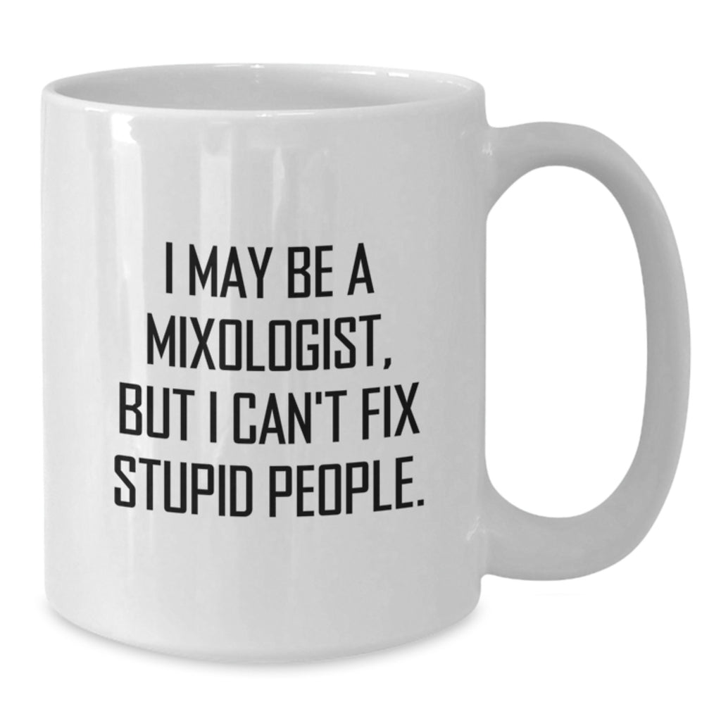 Funny Mixologist Gifts from Friends Unique White Coffee Mugs for Mixologist Men Graduation - Additional
