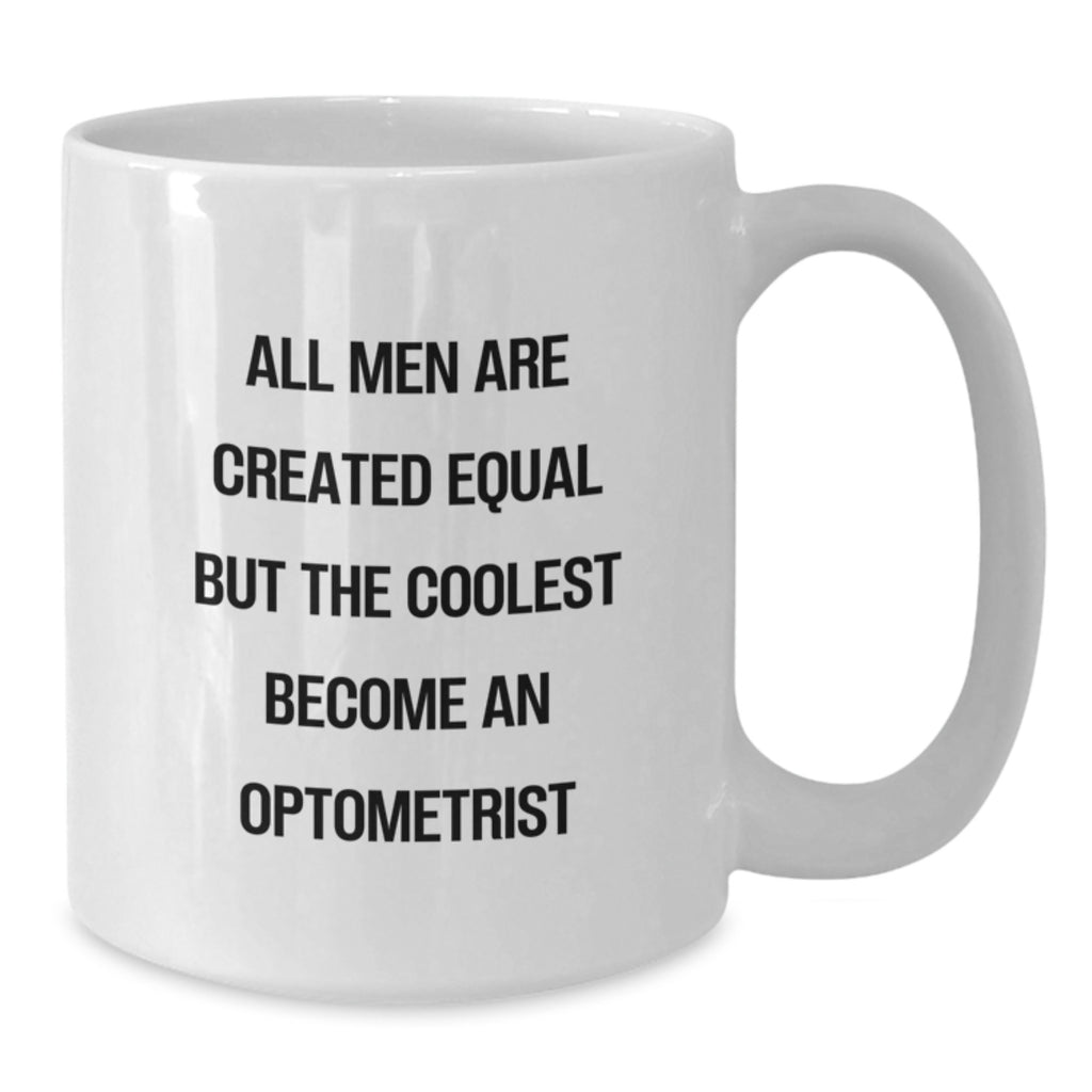 Funny Optometrist Gifts from Men for Mother's Day Unique White Coffee Mugs - Additional