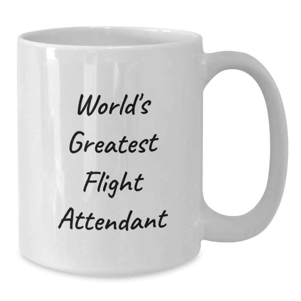 Funny Flight Attendant Gifts, White Coffee Mug, World's Greatest Flight Attendant Quote for Her, Unique Mother's Day Presents from Friends and Family - Additional