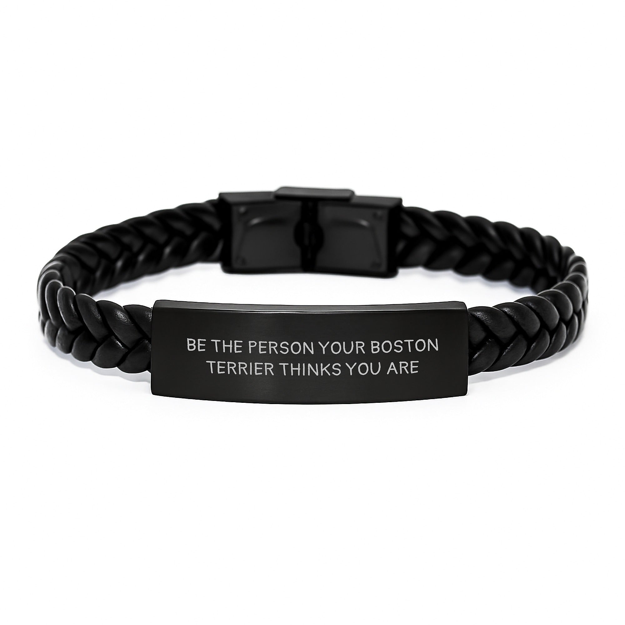Funny Boston Terrier Dog Gifts for Men, Unique Birthday Unique Gifts from Friends, Interlaced Leather Bracelet with Quote 'Be The Person Your Boston Terrier Thinks You Are' - Image 1