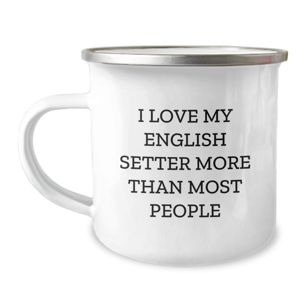 Funny English Setter Dog Gifts for Men - I Love My English Setter More Than Most People Birthday Unique Gifts from Friends and Family - Image 1