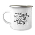 Funny Ambulance Driver Gifts for Men - Officially The Worlds Coolest Ambulance Driver Enamel Camping Mug, Gift from Friends for Graduation Unique - Image 1