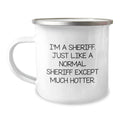 Funny Sheriff Quotes Camping Mug Gifts from Men to Women Sheriff Friends Coworkers Family - Image 1