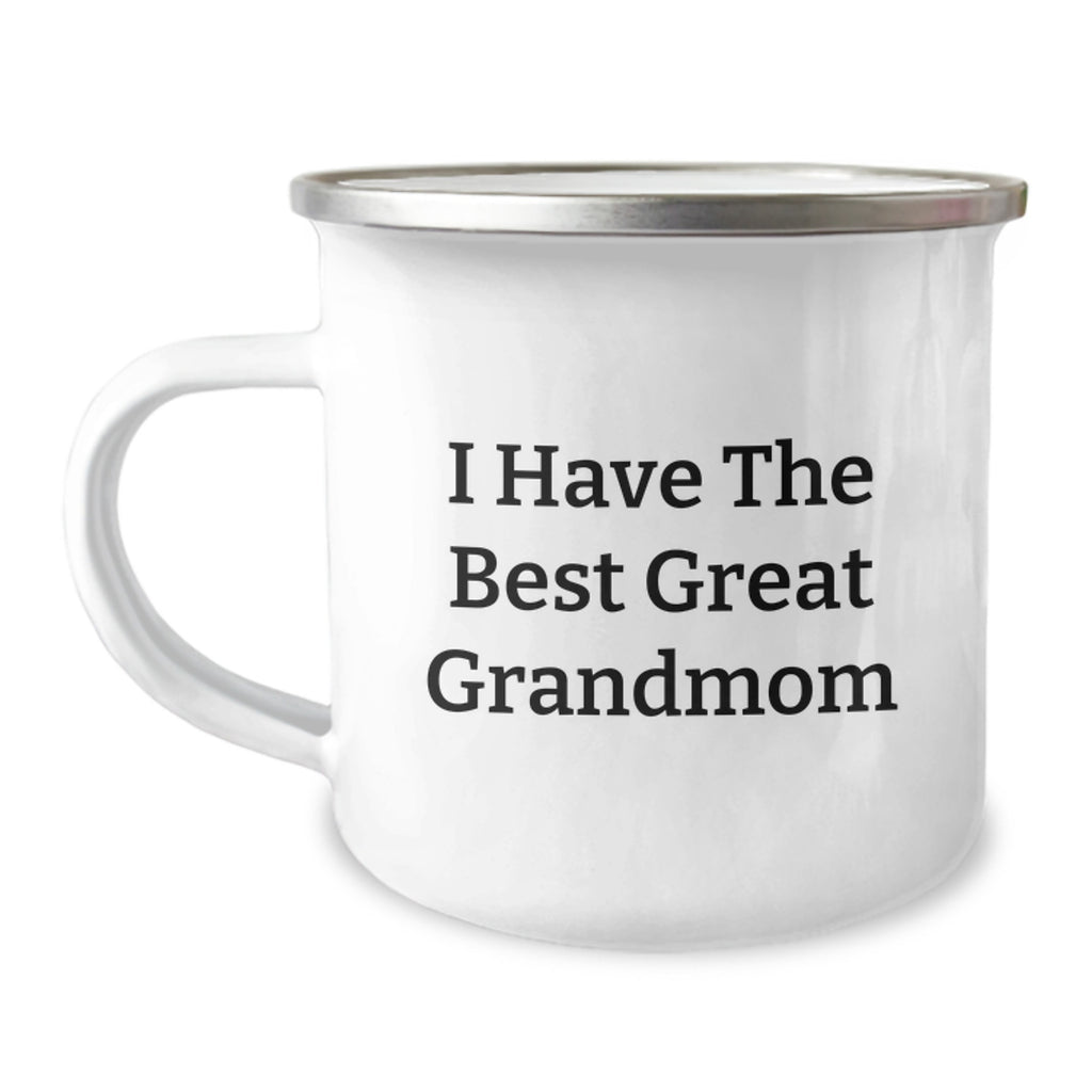 Funny Grandmom Gifts, Great Grandmom Camping Mug, I Have The Best Great Grandmom - Gifts from Family for Grandmom - Mother's Day Unique Gifts - Image 1