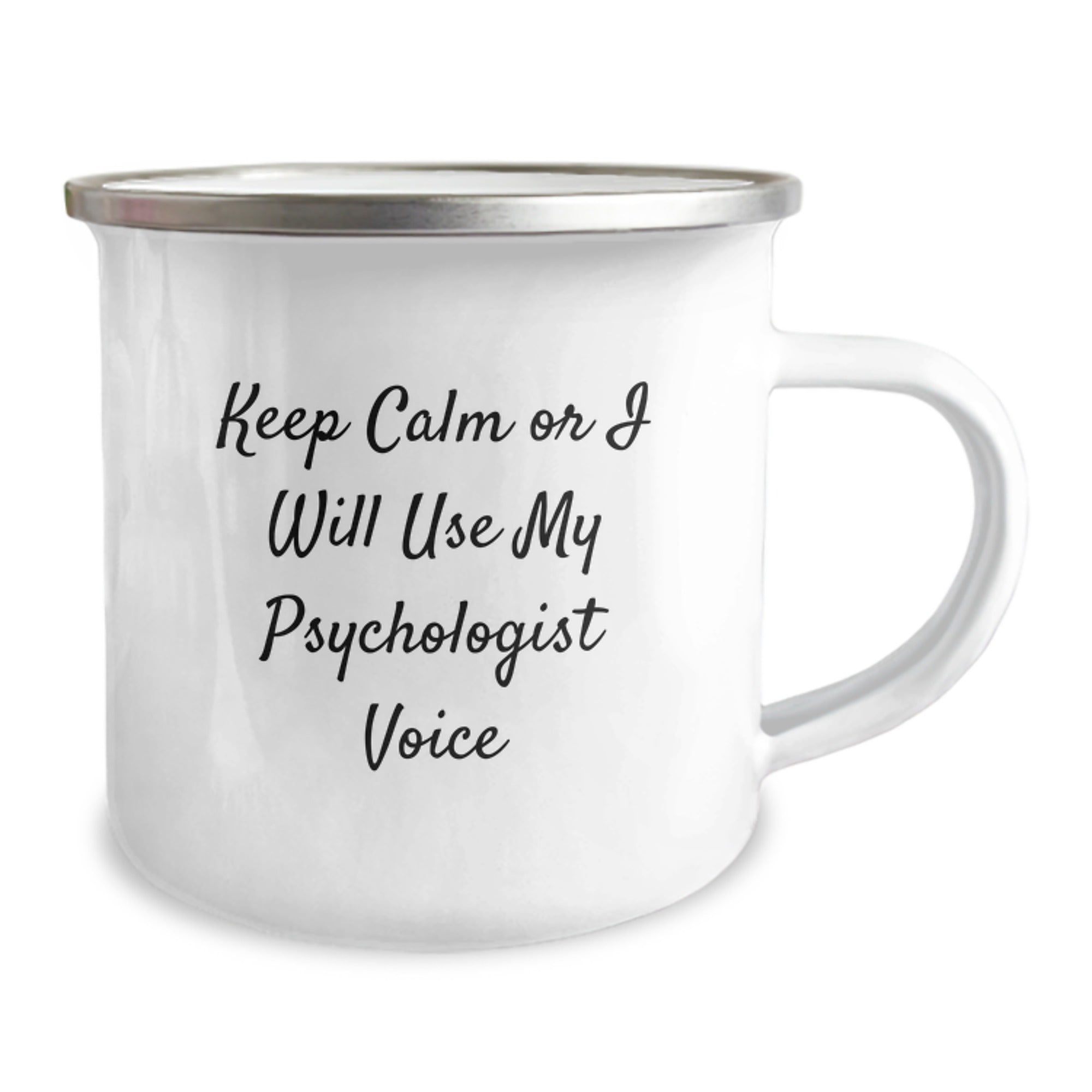Funny Psychologist Gifts for Mom - Camping Mug from Daughter - Keep Calm Or I Will Use My Psychologist Voice - Image 2
