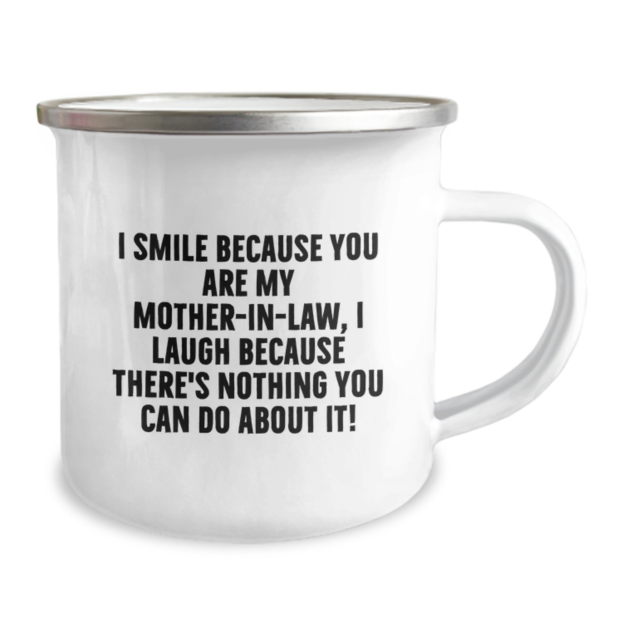 Funny Mom-in-law Gifts for Camping Mug - Mother's Day Unique Gifts from Men to Women - I Smile Because You Are My Mom-in-law - Image 2