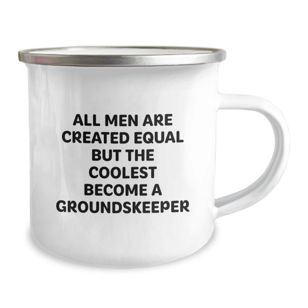 Funny groundskeeper Gifts from Men to groundskeepers on Father's Day - Camping Mug - All Men Are Created Equal But The Coolest Become A groundskeeper - Image 2