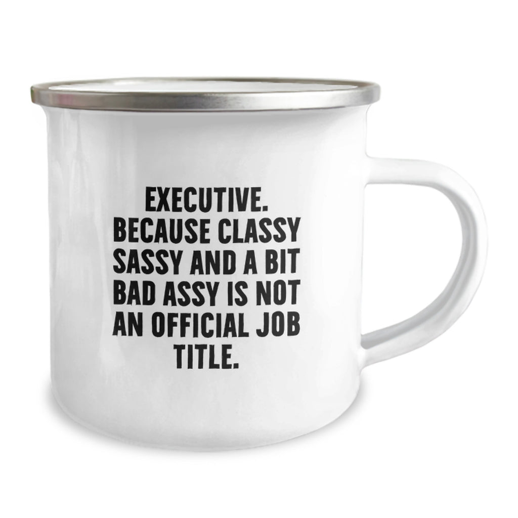 Executive Gifts, Funny Quote, Camping Mug, Graduation Unique Gifts from Friends and Family for Executive Men and Women - Image 2