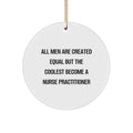 Funny Gifts for Nurse Practitioner, Christmas Unique Ornaments, Circle Shaped Nurse Practitioner Quote, Gifts from Men to Nurse Practitioner - Image 1