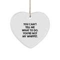 Funny Whippet Dog Gifts, Heart Ornament, Christmas Unique Gifts from Friends and Family to Whippet Dog Lovers and Owners - 'You Can't Tell Me What To Do. You're Not My Whippet.' - Image 1