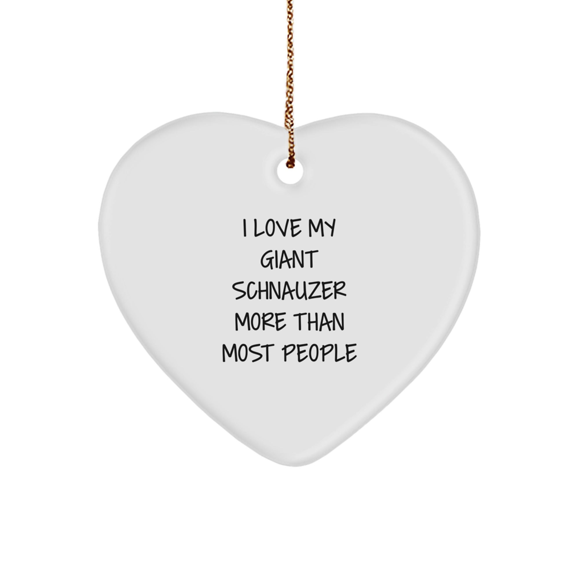 Funny Giant Schnauzer Dog Gifts for Men, Women, Family from Friends, 'I Love My Giant Schnauzer More Than Most People' Heart Ornament Christmas Unique Gifts - Image 1