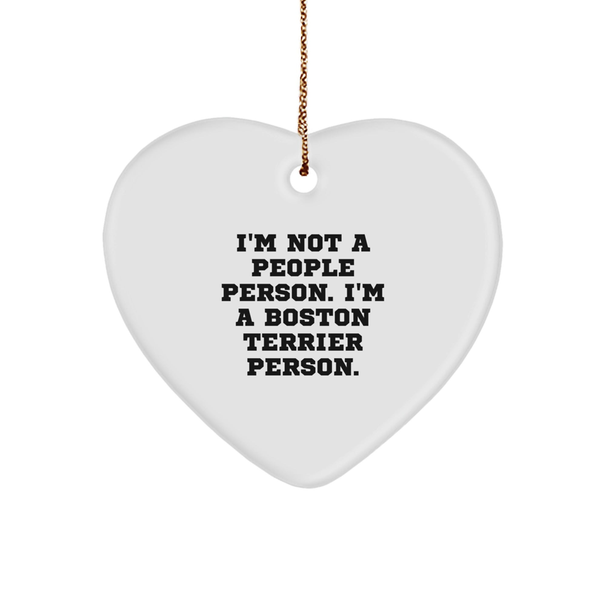 Boston Terrier Dog Gifts for Christmas - Funny Quote Heart Ornament, Gifts from Friends to Men, Unique Christmas Unique Gifts for Boston Terrier Lover - Image 1