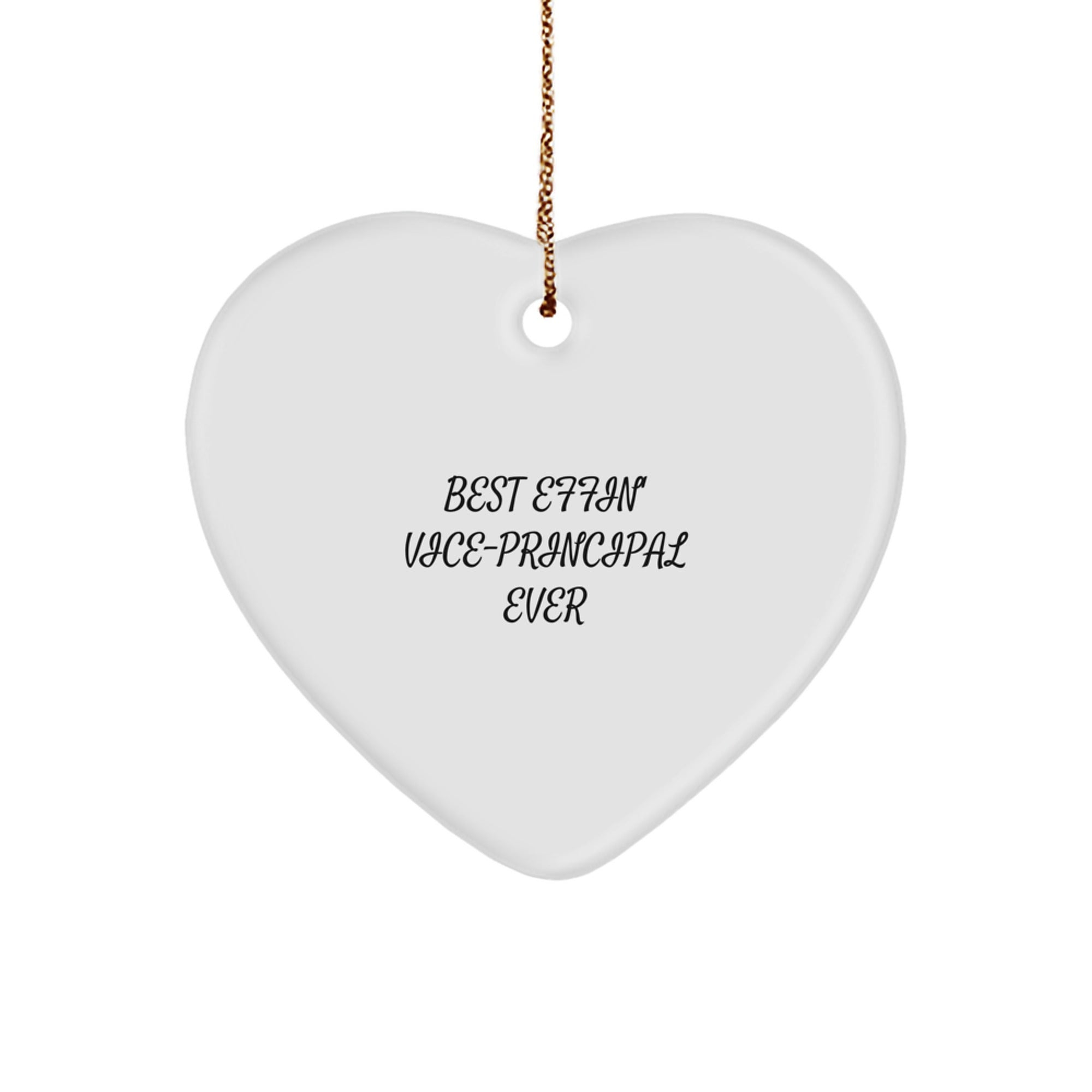 Funny Vice-principal Gifts from Men - Heart Ornament Best Effin' Vice-principal Ever Christmas Unique Gifts for Vice-principal - Image 1
