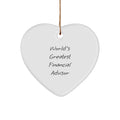 Funny Financial Advisor Gifts from Friends, World's Greatest Financial Advisor Heart Ornament for Men, Unique Christmas Unique Gift for Financial Advisor - Image 1