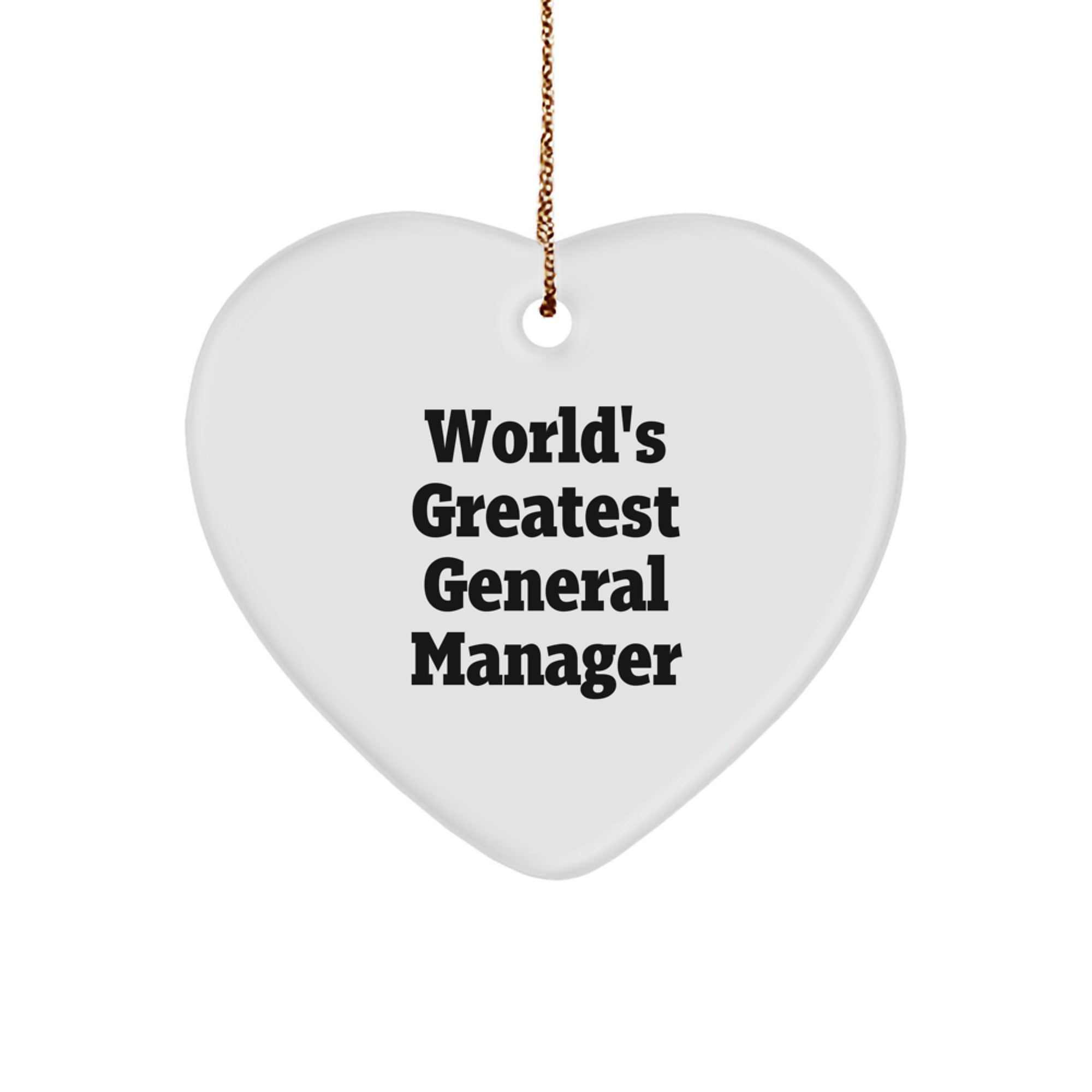 Funny General Manager Heart Ornament, Gifts for General Manager, Unique Christmas Unique Gifts from Men to General Manager Friends and Family - Image 1