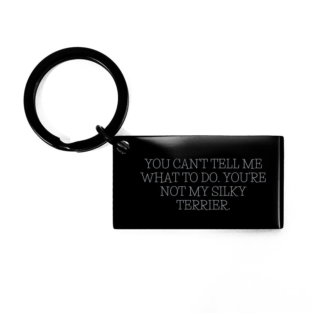 Funny Silky Terrier Dog Gifts for Men, Unique Birthday Keychain with Engraved Message - Gifts from Family to Silky Terrier Dog Lover - Image 1