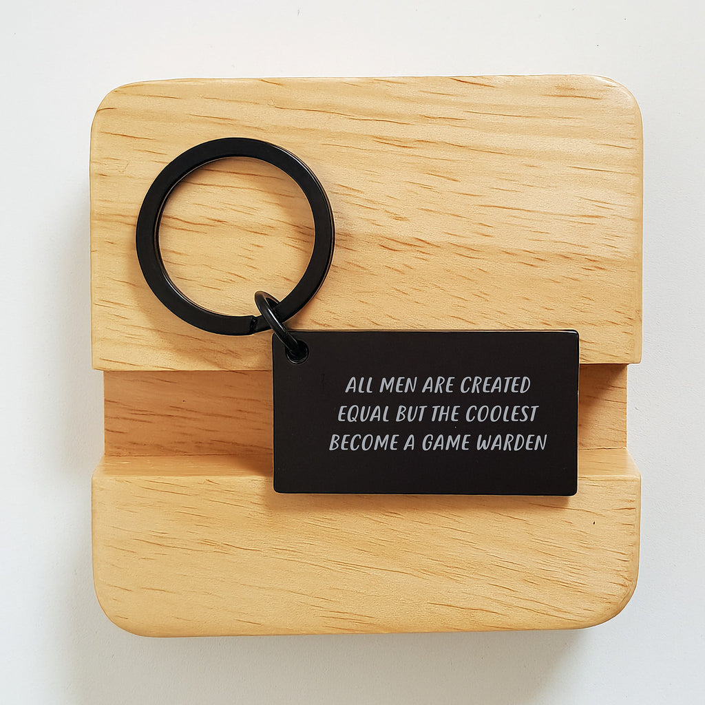 Game Warden Gifts from Men - Inspirational Keychain, 'All Men Are Created Equal But The Coolest Become A Game Warden' Funny Keychain, Unique Father's Day Unique Gifts for Game Wardens - Image 2